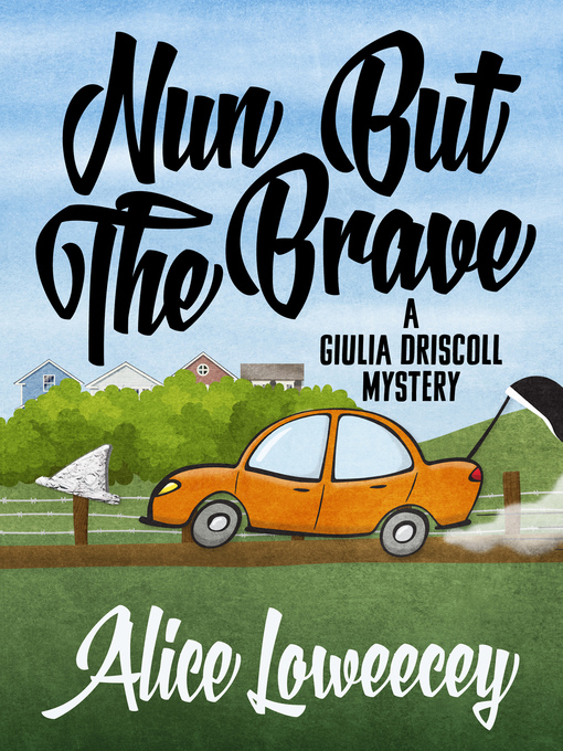Title details for Nun But the Brave by Alice Loweecey - Available